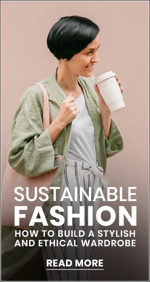 Sustainable Fashion